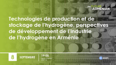 Technologies de production et de stockage de l’hydrogène, perspectives de développement de l’industrie de l’hydrogène en Arménie (Objectif 2)